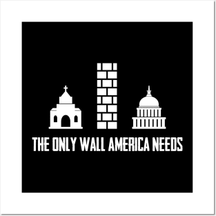 The Wall America Needs Posters and Art